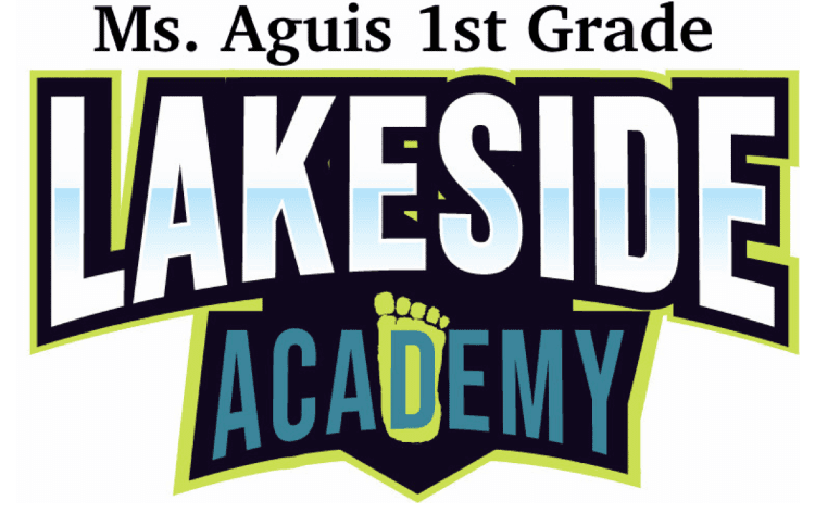 Ms. Aguis 1st grade Celebration -Lakeside Academy